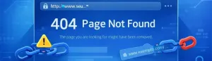 Erro 404: como encontrar páginas quebradas e corrigir no site (guia prático)