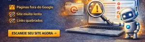 Como identificar problemas de SEO no seu site rapidamente (guia prático)